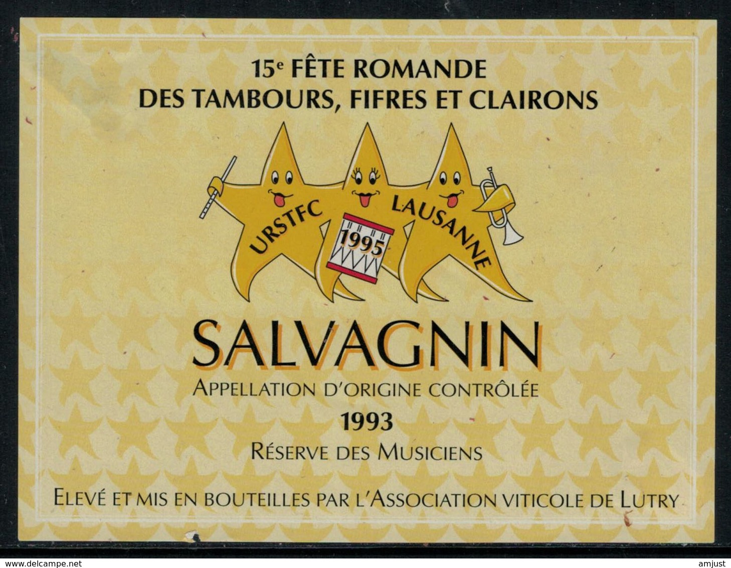 Rare // Etiquette De Vin // Musique // Salvagnin, Réserve Des Musiciens, Fête Romande Des Tambours, Fifres Et Clairons - Musik