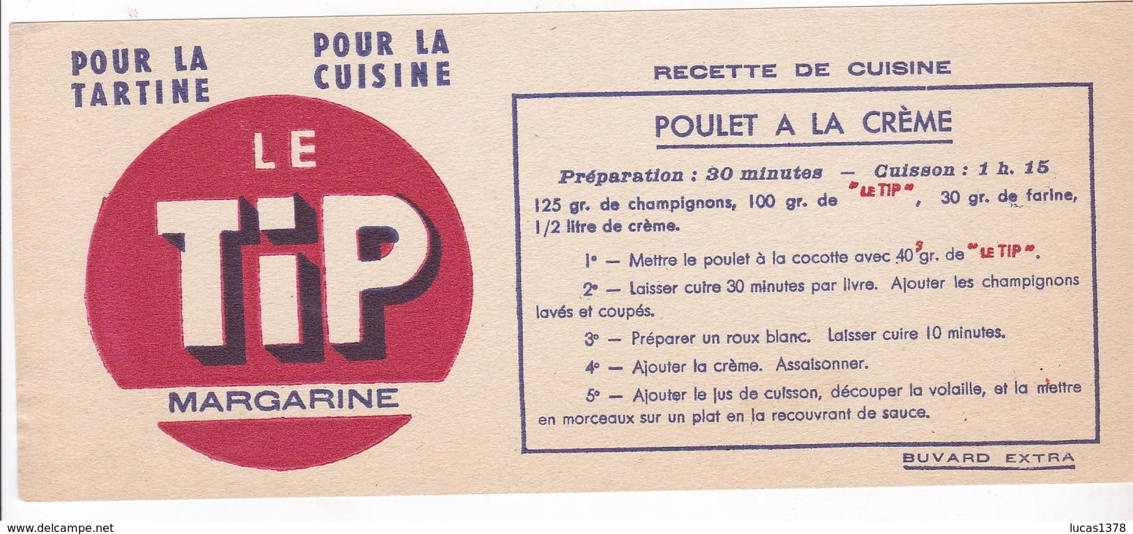 BUVARD LE TIP MARGARINE - RECETTE / POULET A LA CREME - Lebensmittel