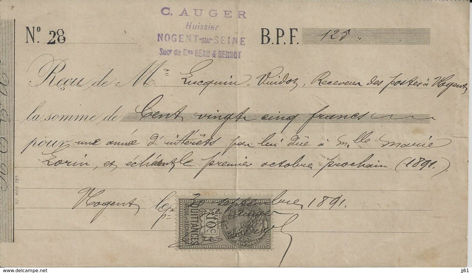 NOGENT SUR SEINE C AUGER RECU HUISSIER SUCCESSEUR DE M BEAU BERNOT AVEC TIMBRE FISCAL ANNEE 1891 - Autres & Non Classés