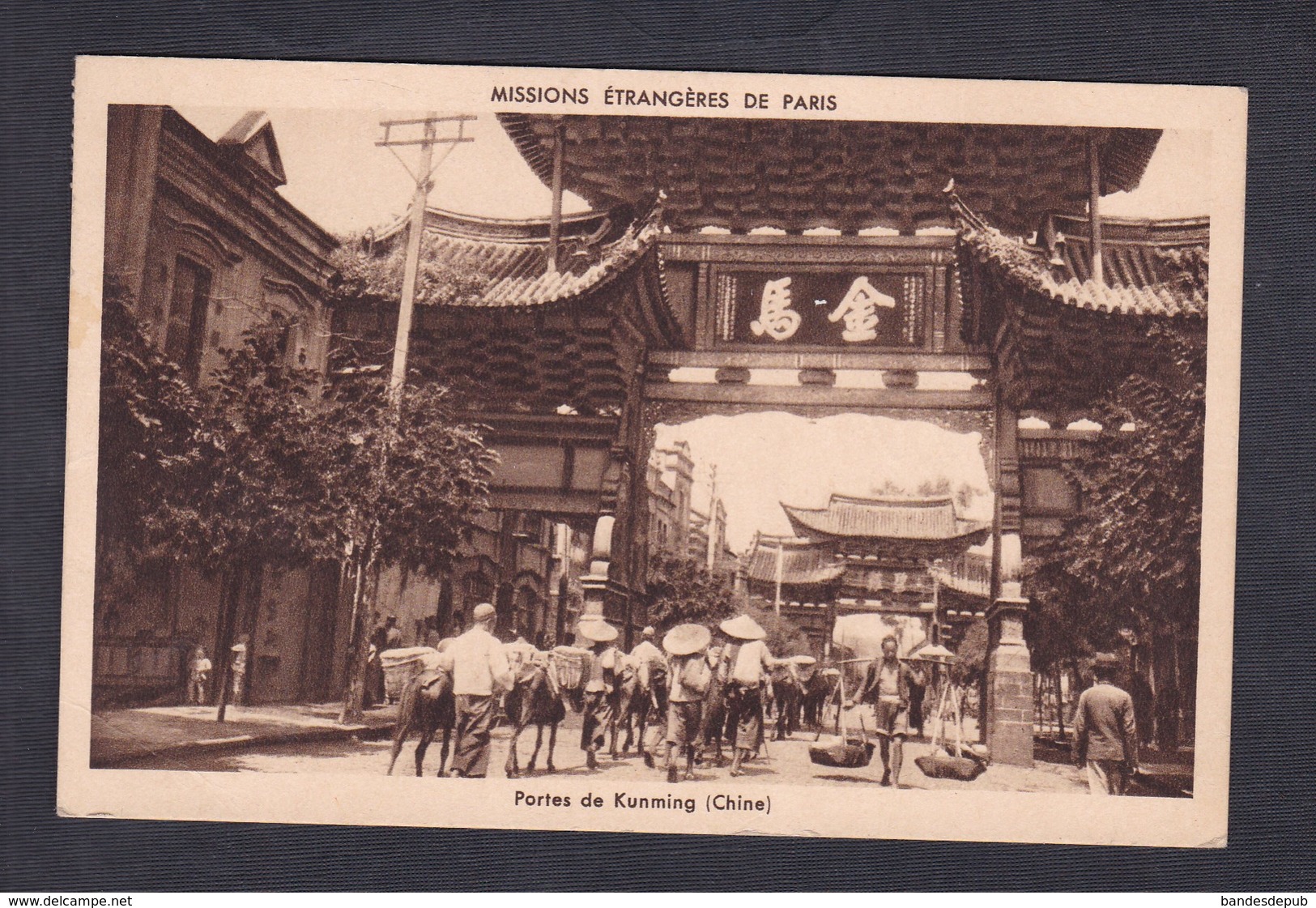 Chine China Portes De Kunming ( Animée Missions Etrangeres De Paris Rue Du Bac ) - Chine