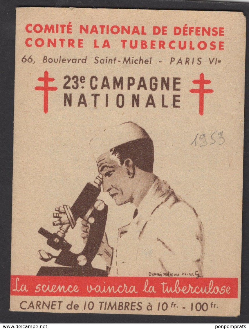 Carnet De 10 Timbres Antituberculeux 23° Campagne 1953  TTB - Antituberculeux