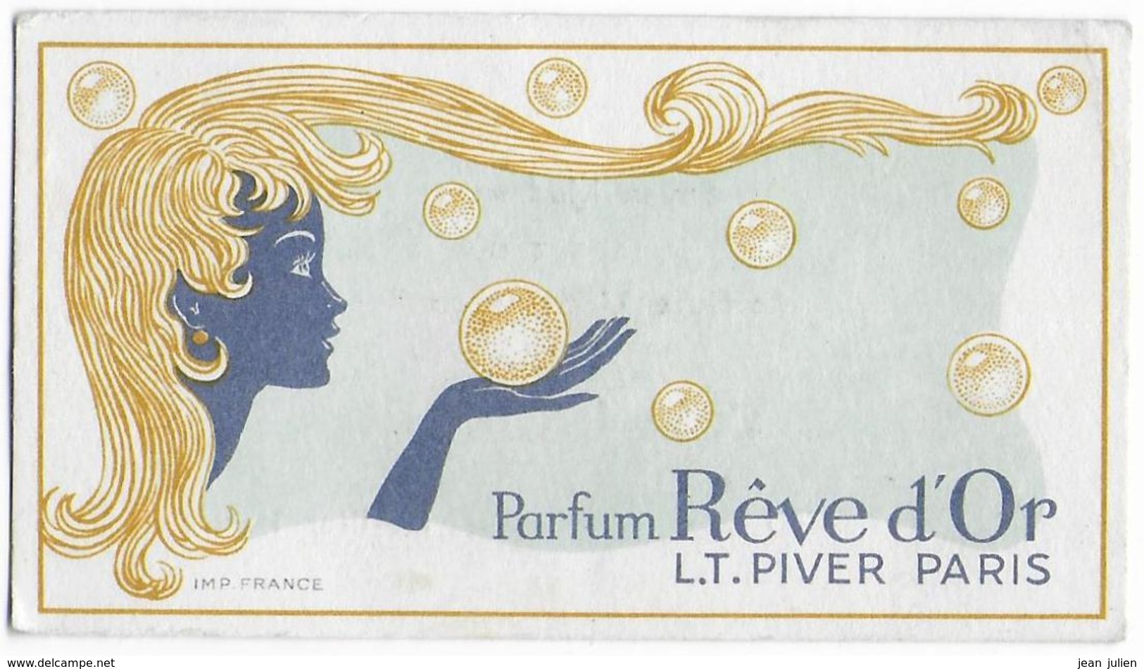 03 - DIOU - Ancienne Carte Parfumée  -  " Rève D'or " -  L.T. PIVER - Parfum - Coiffeur Chez LACROIX - Anciennes (jusque 1960)