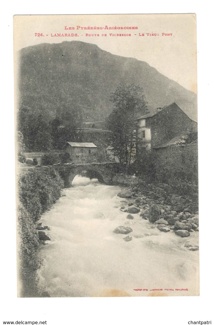 Lamarade - Route De Vicdessos - Le Vieux Pont - 54 - Autres & Non Classés