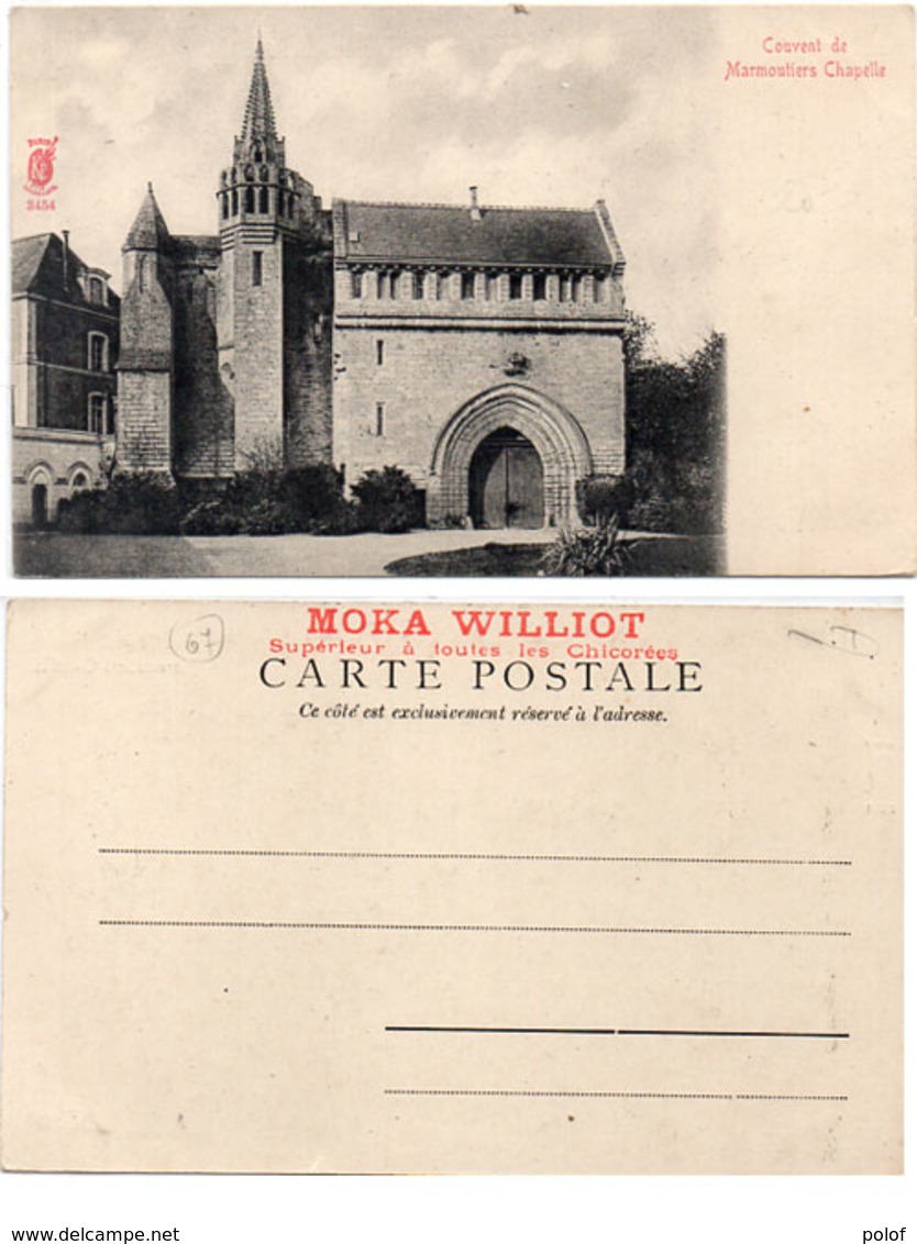 Moka Williot  Supérieur A Toutes Les Chicorées - Couvent De MARMOUTIERS CHAPELLE    (110529) - Publicité