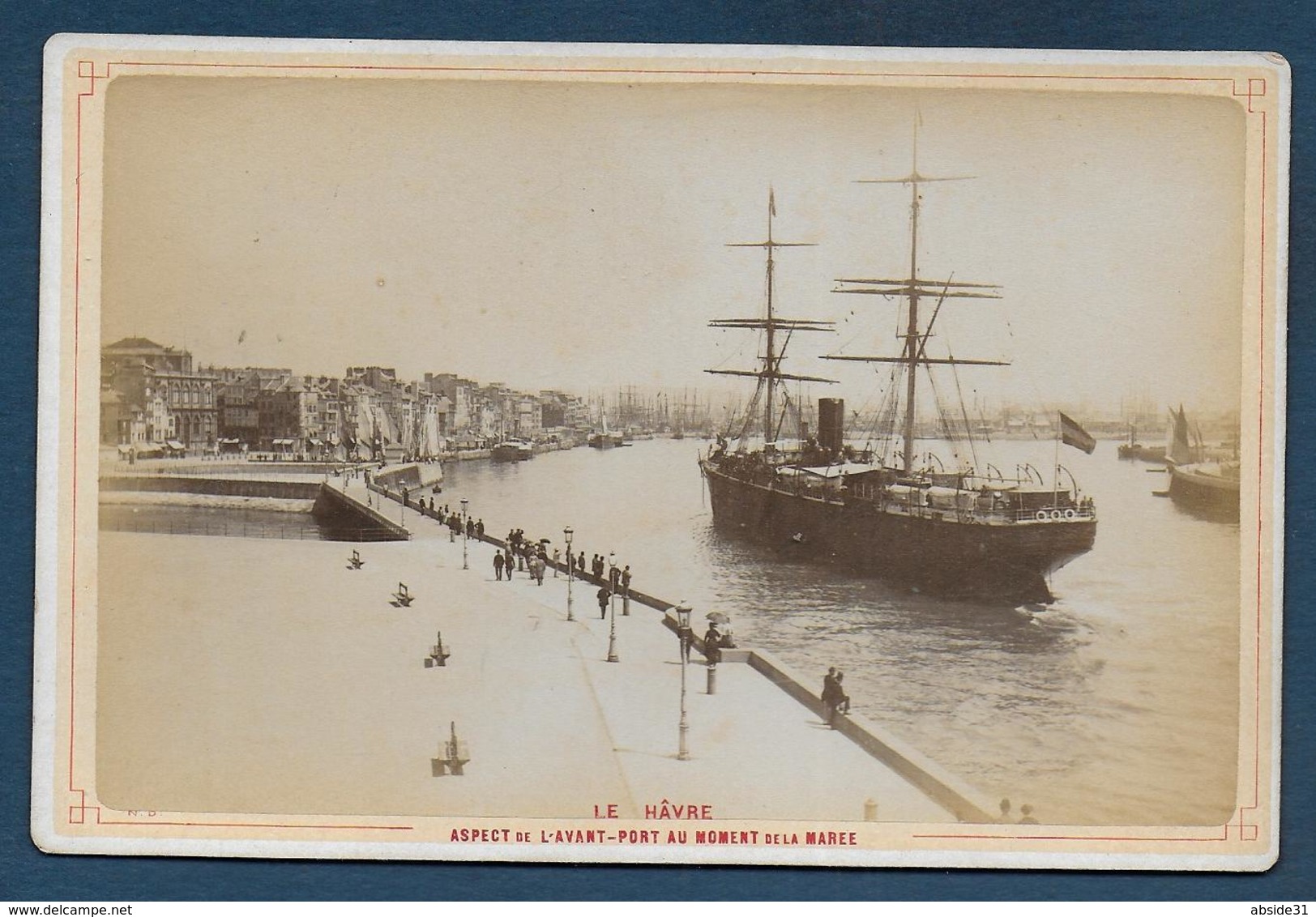 France  - LE HAVRE - Aspect De L'Avant Port Au Moment De La Marée - Photo 19e Collée Sur Carton - Alte (vor 1900)