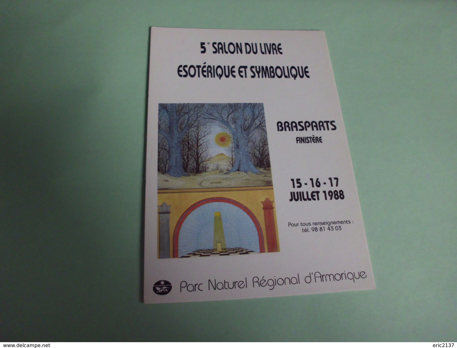 5E SALON DU LIVRE ESOTERIQUE ET SYMBOLIQUE ...BRASPARTS ..FINISTERE 1988 - Autres & Non Classés