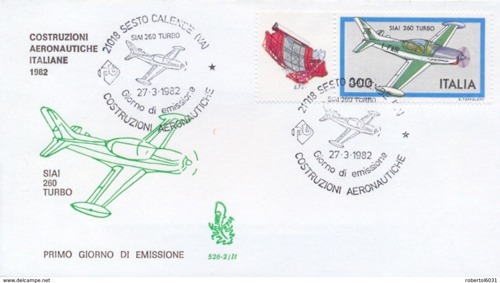 Italia 1982 FDC Venetia Costruzioni Aeronautiche Italiane Aereo SIAI 260 Turbo Annullo Di Sesto Calende - Aerei