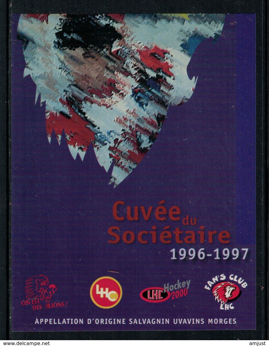 Rare // Etiquette De Vin // Hockey Sur Glace // Salvagnin, Cuvée Du Sociétaire 1996-1997Lausanne Hockey-Club - Autres & Non Classés