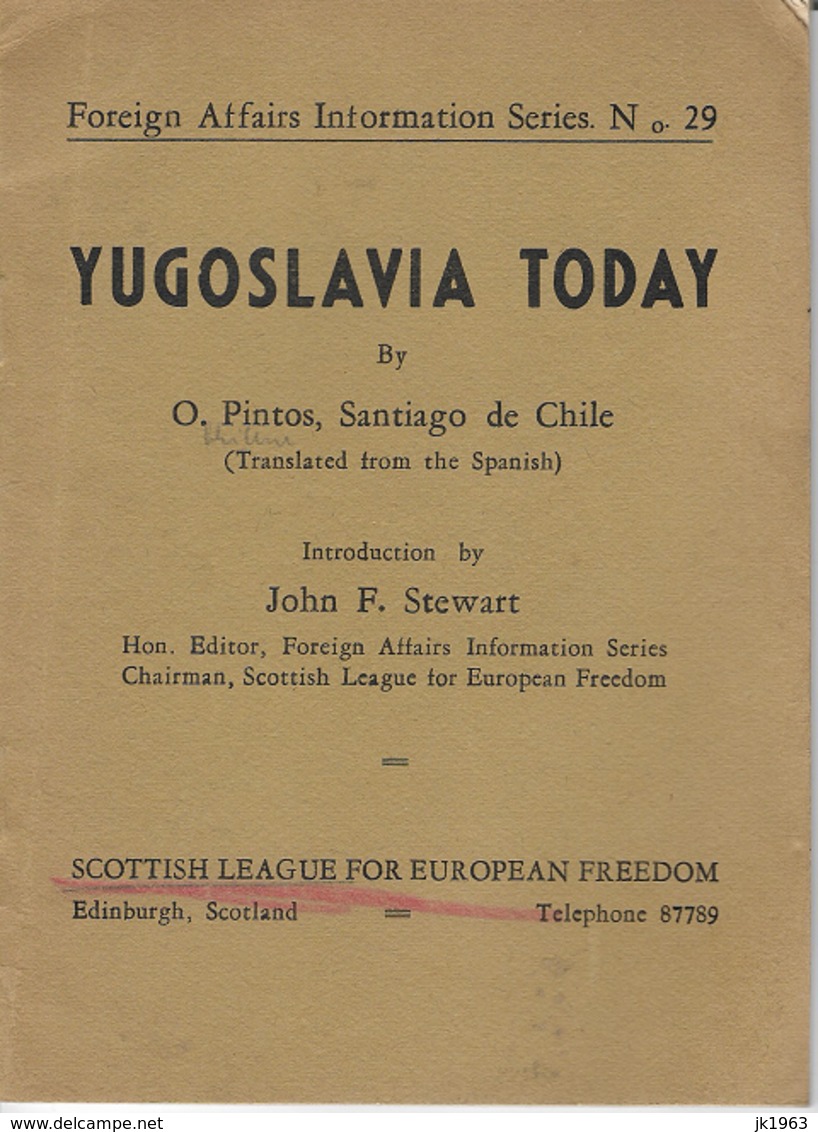 „YUGOSLAVIA TODAY“ 1950*S, SCOTTISH LEAGUE FOR EUROPEAN FREEDOM - Europe