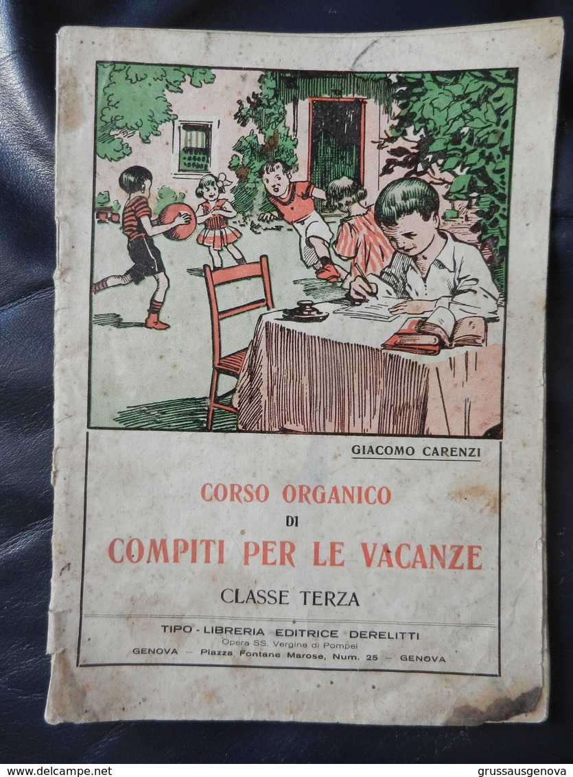 7d) CARENZI CORSO COMPITI VACANZE CLASSE TERZA 1935 CIRCA - Diploma & School Reports
