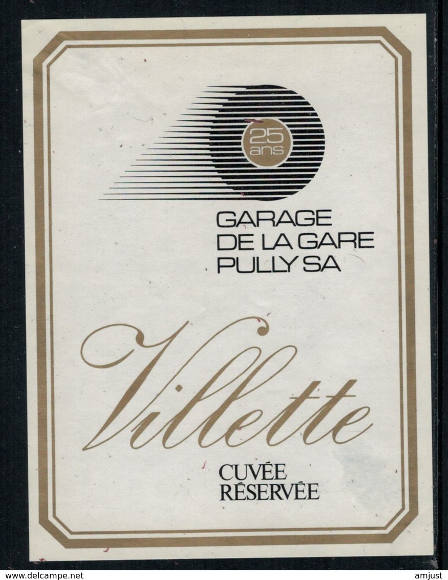 Rare // Etiquette De Vin // Voitures-Garage // Villette, Garage De La Gare Pully - Coches - Carros