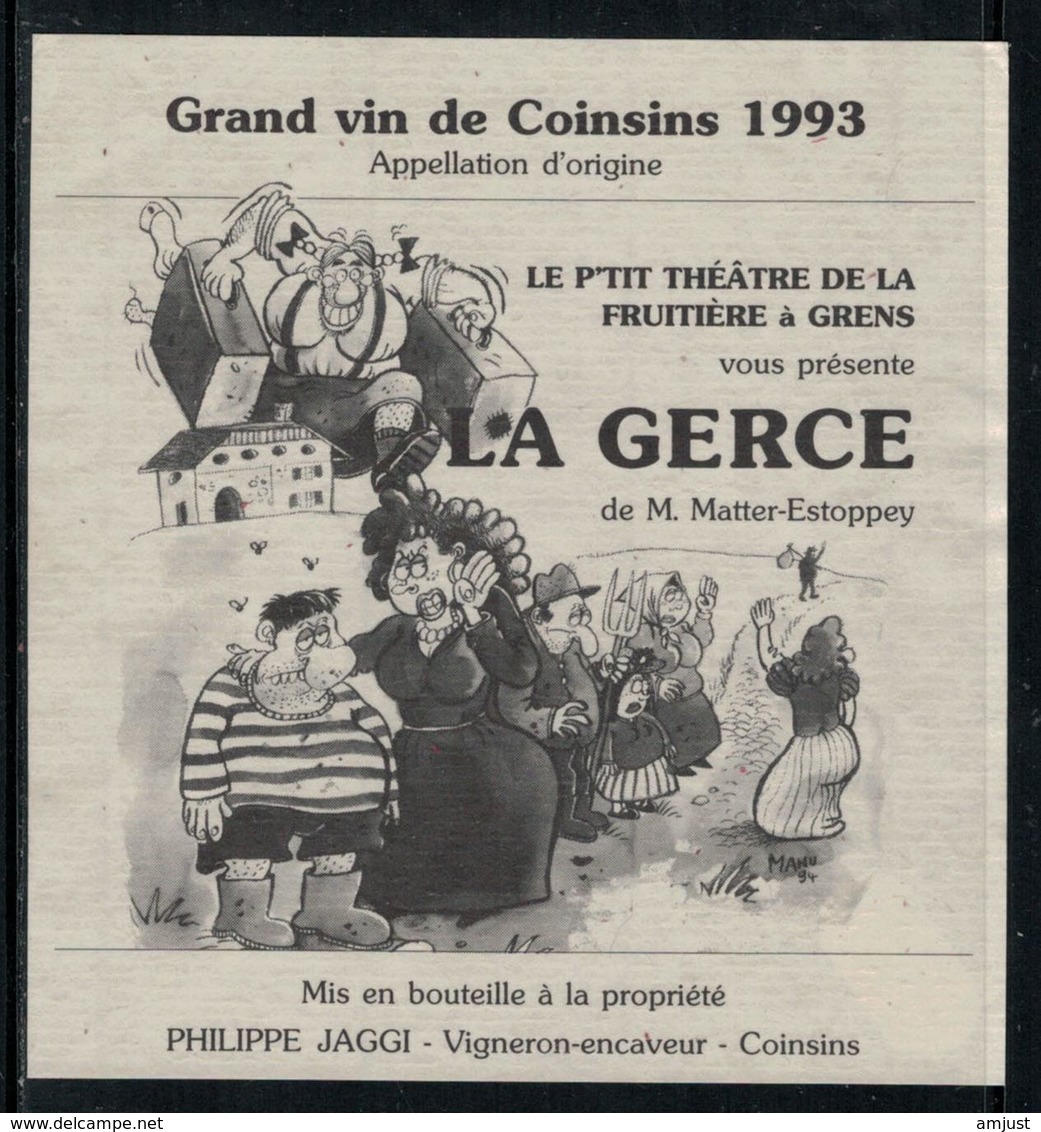 Rare // Etiquette De Vin // Théâtre // Coinsins 1993, Le P'tit Théâtre De La Fruitière à Grens - Sonstige & Ohne Zuordnung