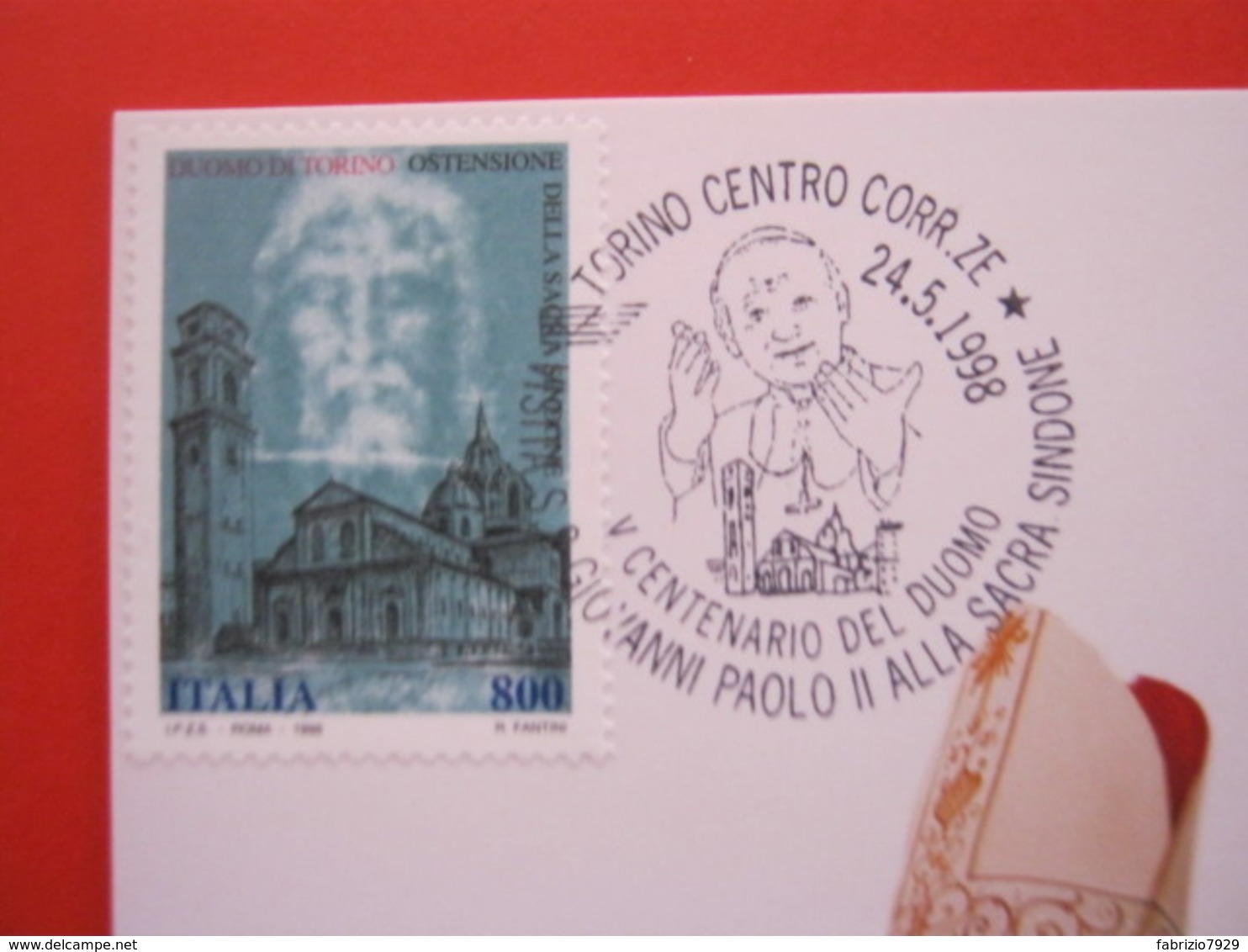 A.02 ITALIA ANNULLO - 1998 TORINO GIOVANNI PAOLO II ALLA SACRA SINDONE 5° CENTENARIO DUOMO MAXIMUM - Papi