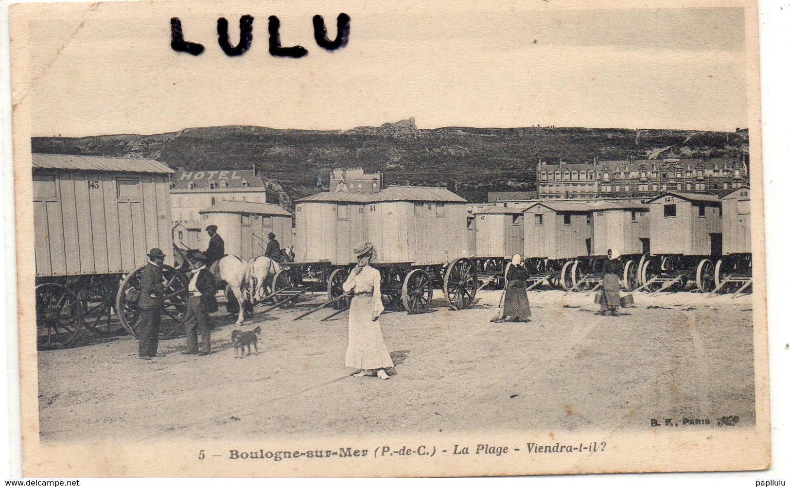 DEPT 62 : édit. B F Paris N° 5 : Boulogne Sur Mer La Plage , Viendra T Il ?? - Boulogne Sur Mer