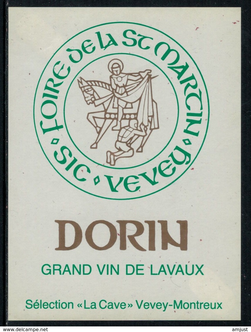 Rare // Etiquette De Vin // Foire // Dorin De Lavaux, Foire De La St.-Martin Vevey - Sonstige & Ohne Zuordnung