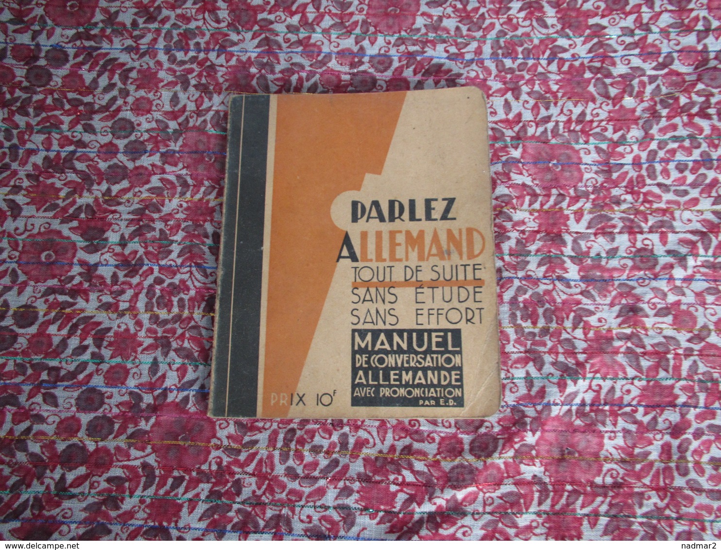 Parlez Allemand Tout De Suite: Manuel De Conversation Edmond Dujardin Lille 1939 1945 - 1939-45