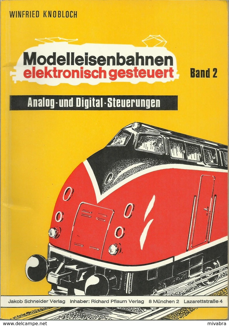 MODELLEISENBAHNEN ELEKTRONISCH GESTEUERT (band2) ANALOG UND DIGITAL STEUERUNGEN - WINFRIED KNOBLOCH - German