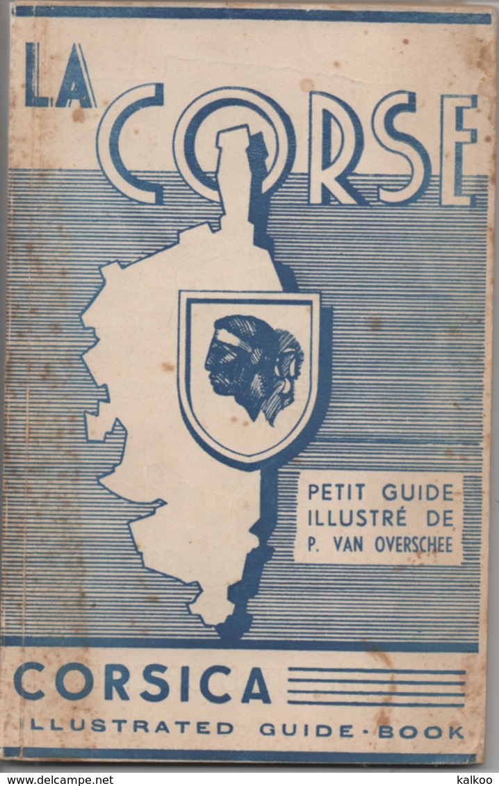 Petit Guide Illustrée ( La Corse )  1948 - Autres & Non Classés