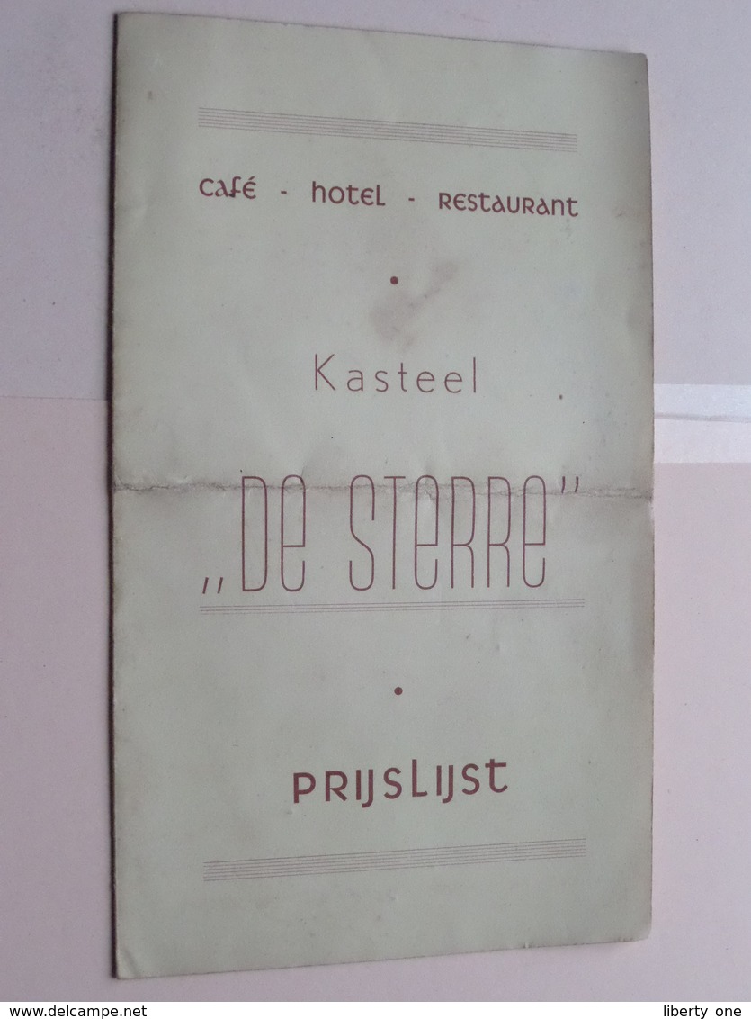 Kasteel " DE STERRE " Café - Hotel - Restaurant : Prijslijst / Anno 19?? ( Druk. Excelsior Antwerp / Zie Foto's ) ! - Menus