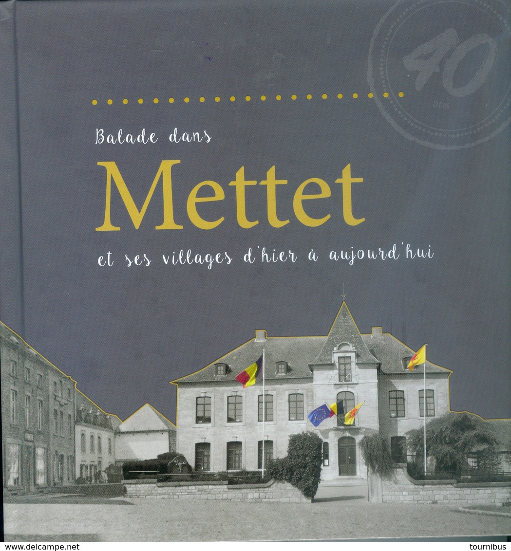 Saint Gérard Mettet Et Ses Villages D'hier à Aujourd'hui 128 Pages De L'entité - Autres & Non Classés