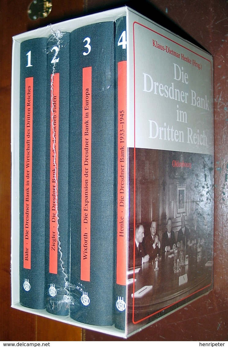 Klaus-Dietmar Henke Die Dresdner Bank Im Dritten Reich - La Dresdner Bank Au Troisième Reich - 4 Volumes Neufs - 5. Guerres Mondiales