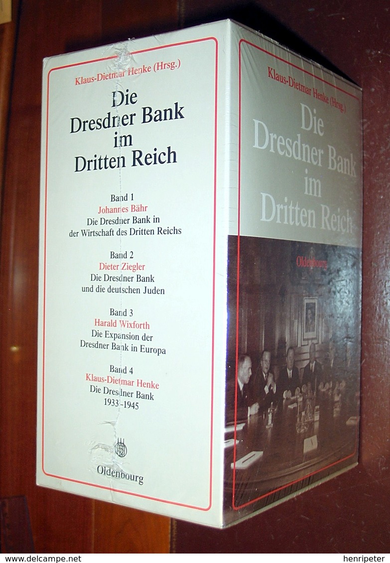 Klaus-Dietmar Henke Die Dresdner Bank im Dritten Reich - La Dresdner Bank au Troisième Reich - 4 volumes neufs