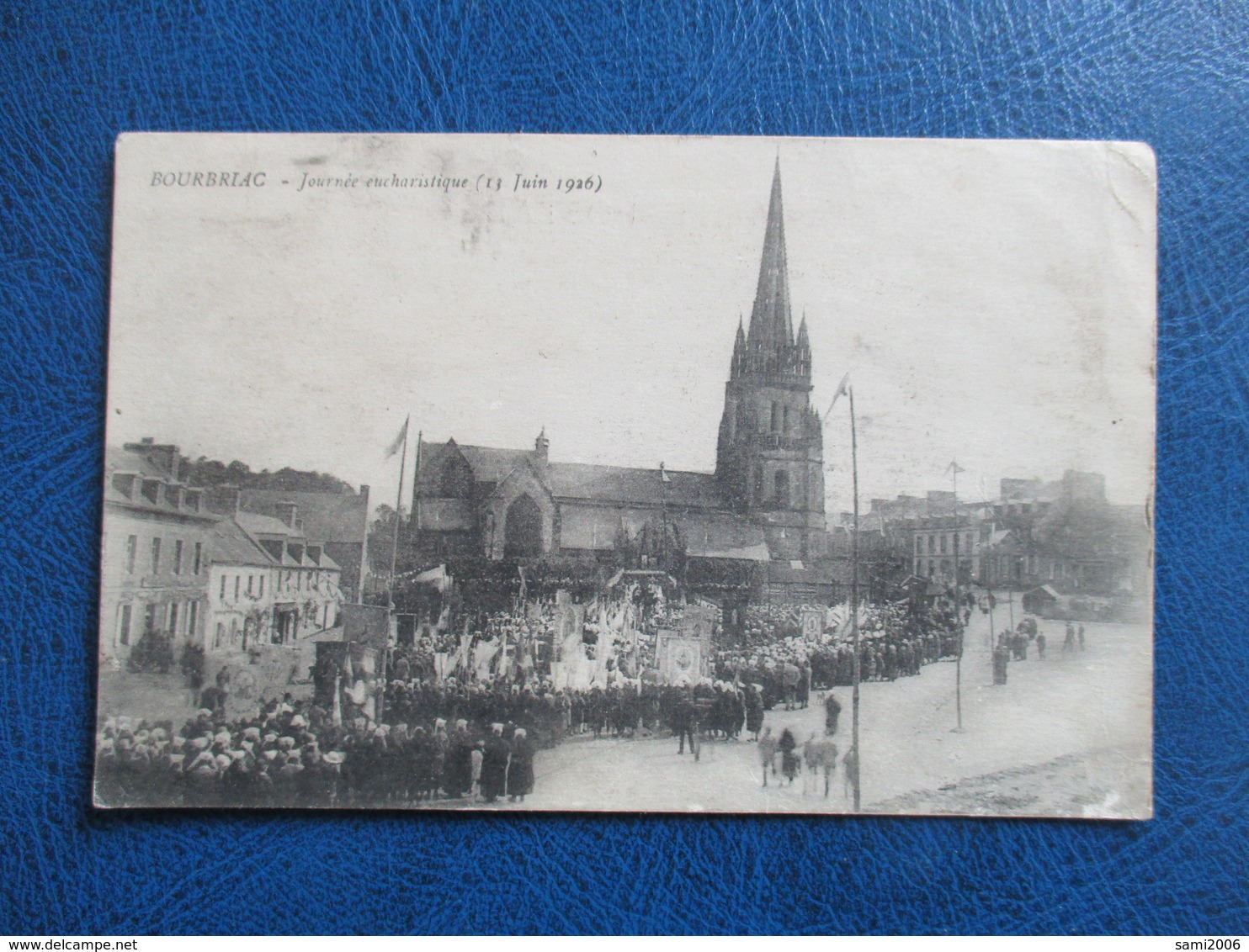 CPA 22 BOURBRIAC JOURNEE EUCHARISTIQUE PROCESSION JUIN 1926 ANIMEE - Autres & Non Classés