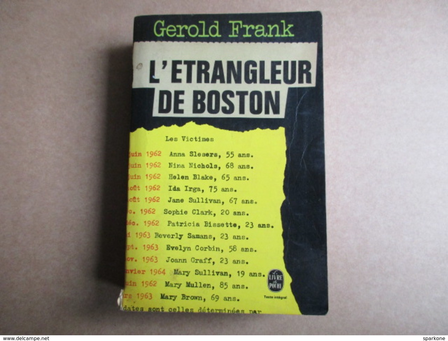 L'étrangleur De Boston (Gerold Franck) éditions Le Livre De Poche De 1971 - Autres & Non Classés