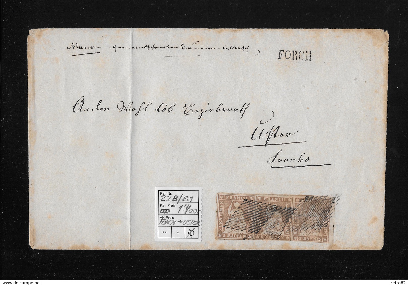 1854-1862 SITZENDE HELVETIA Ungezähnt (Strubel)  → Brief Franko FORCH Nach Uster  ►SBK-22B/B1 Dreierstreifen►RRR◄ - Lettres & Documents