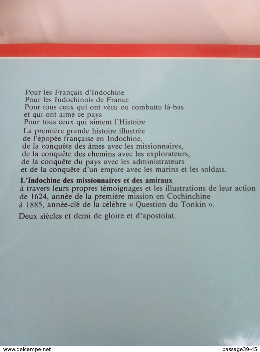 LOT DE 2 LIVRES "HISTOIRE DE L'INDOCHINE" 1624-1954 LA CONQUETE -LE DESTIN