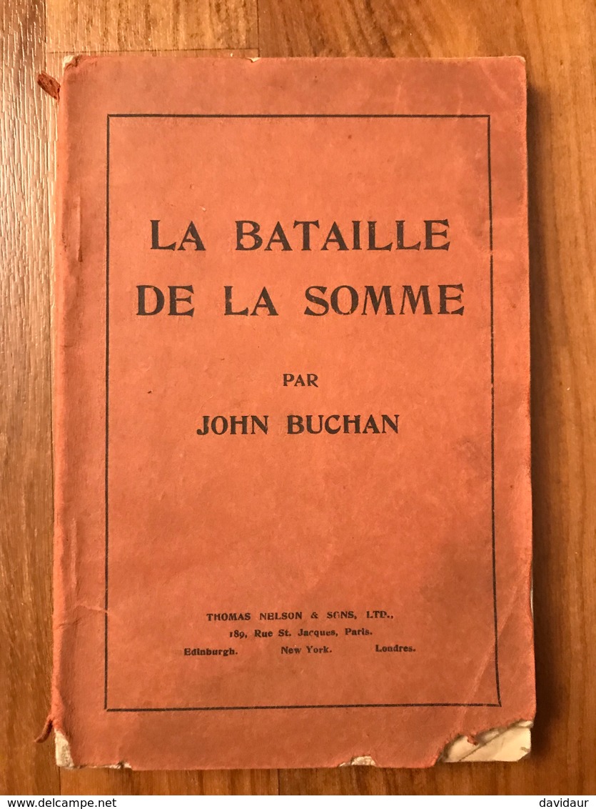 La Bataille De La Somme - John Buchan - Guerre 1914-18