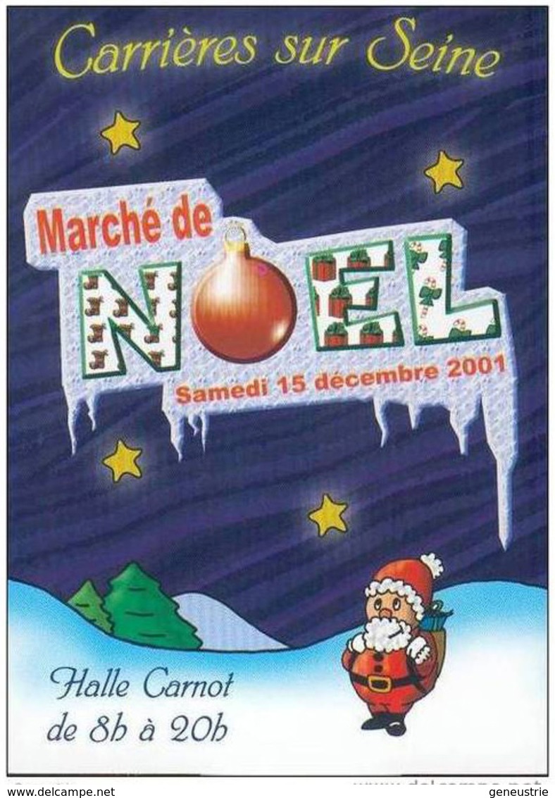 CPM Non Postable - " Marché De Noël Samedi 15 Décembre 2001 " Halle Carnot - Carrières Sur Seine 78 - Yvelines - Carrières-sur-Seine