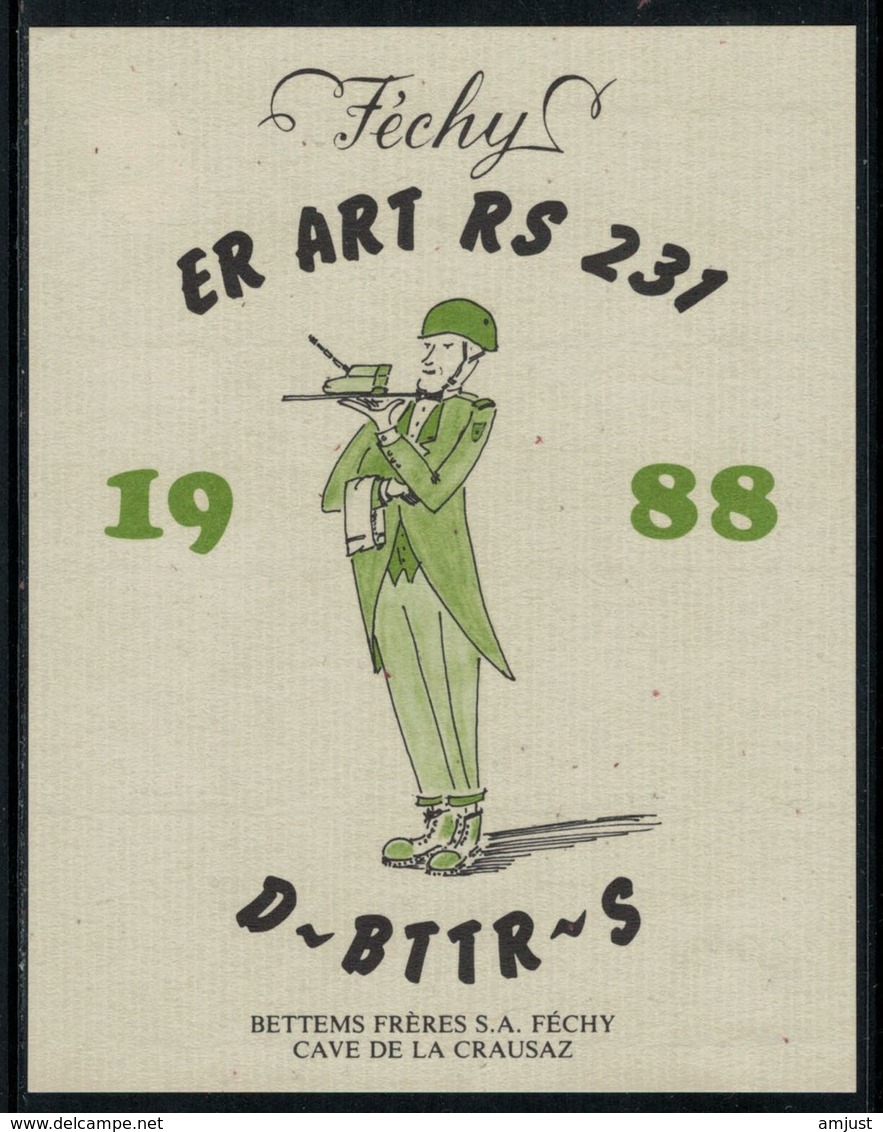 Rare // Etiquette De Vin // Militaire // Féchy, ER Art RS 231 1988 D-BTTR-S - Militaire