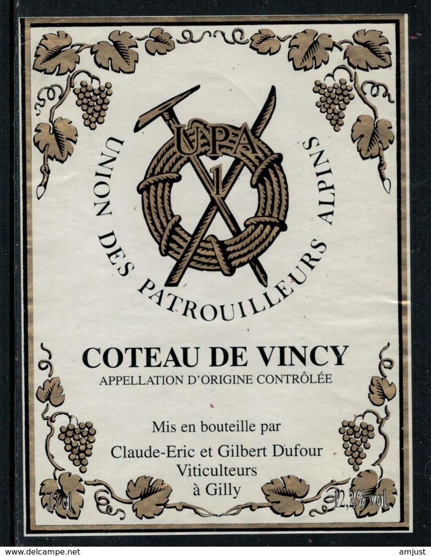 Rare // Etiquette De Vin // Montagne // Coteau De Vincy, Union Des Patrouilleurs Alpins - Berge