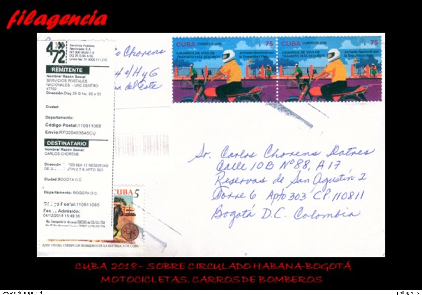 CUBA. ENTEROS POSTALES. SOBRE CIRCULADO 2018. SOBRE CIRCULADO HABANA-BOGOTÁ. SEGURIDAD VIAL. MOTOCICLETAS. BOMBEROS - Covers & Documents