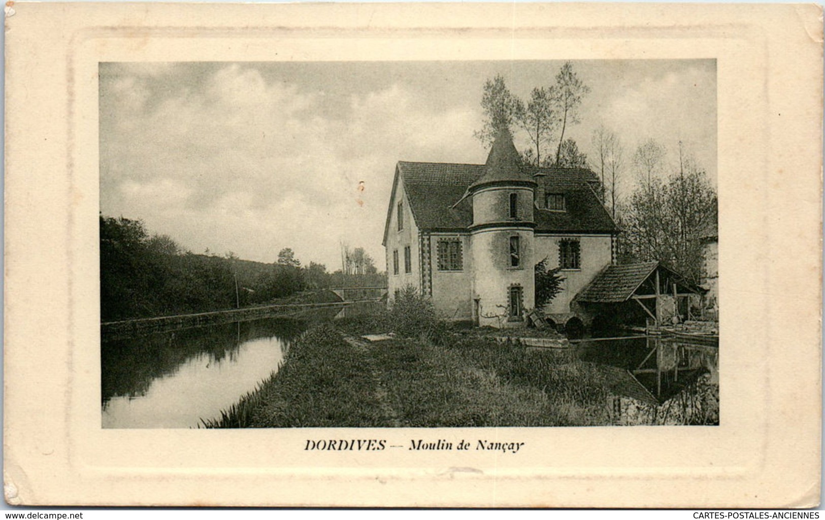 45 DORDIVES - Vue Du Moulin De Nancay - Dordives