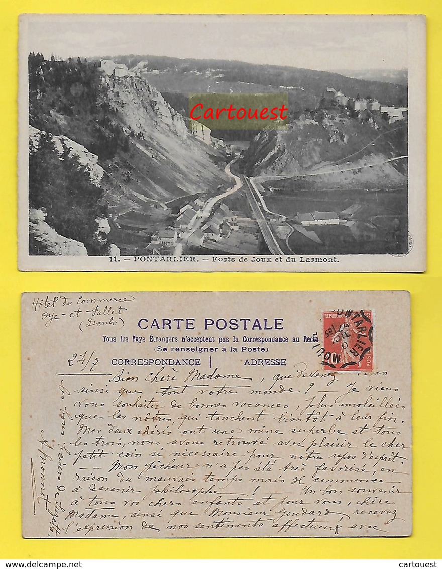 CPA 25 ¤¤ PONTARLIER ¤¤ Les Forts De Joux Et Du Larmont ¤¤ 1910 ¤¤ Oye Et Pallet / Pontarlier - Pontarlier