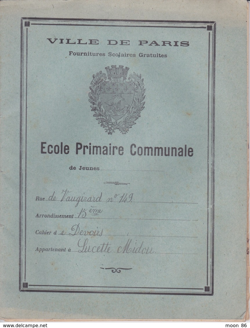 ANCIEN CAHIER DE DEVOIRS - ILLUSTRATION VILLE DE PARIS - FOURNITURE SCOLAIRES GRATUITES - ECOLE PRIMAIRE COMMUNALE 1933 - Protège-cahiers