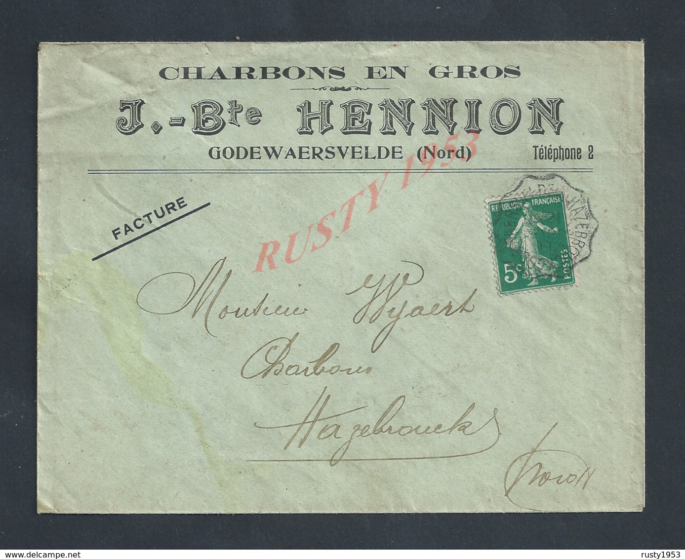 LETTRE COMMERCIALE SUR TIMBRE J Bte HENNION CHARBONS EN GROS À GODEWAERSVELDE NORD : - 1900 – 1949