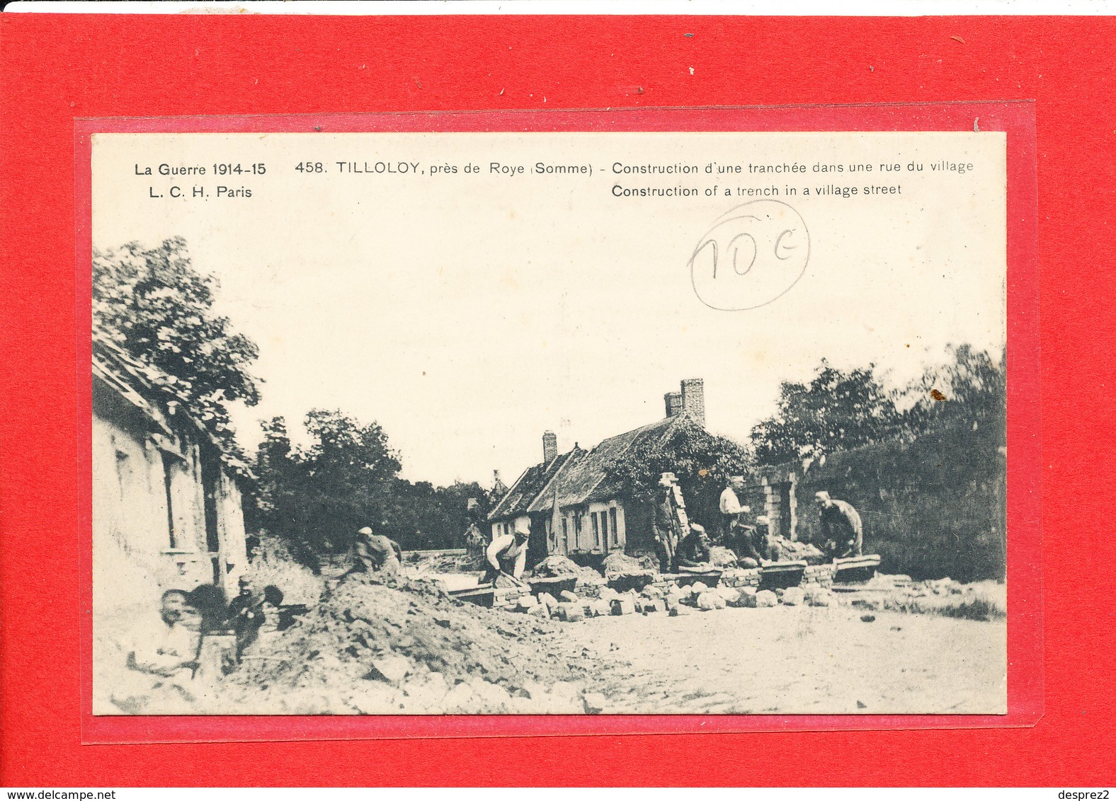 80 TILLOLOY Cpa Animée Construction D ' Une Tranchée Guerre 1914 1915         458 Edit L C H Paris - Autres & Non Classés