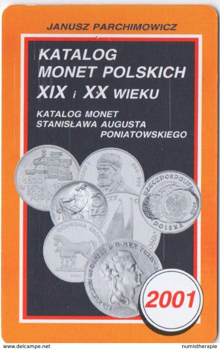 Télécarte Polonaise : Catalogue Monnaie Pologne XIX Et XX Siècles - Briefmarken & Münzen