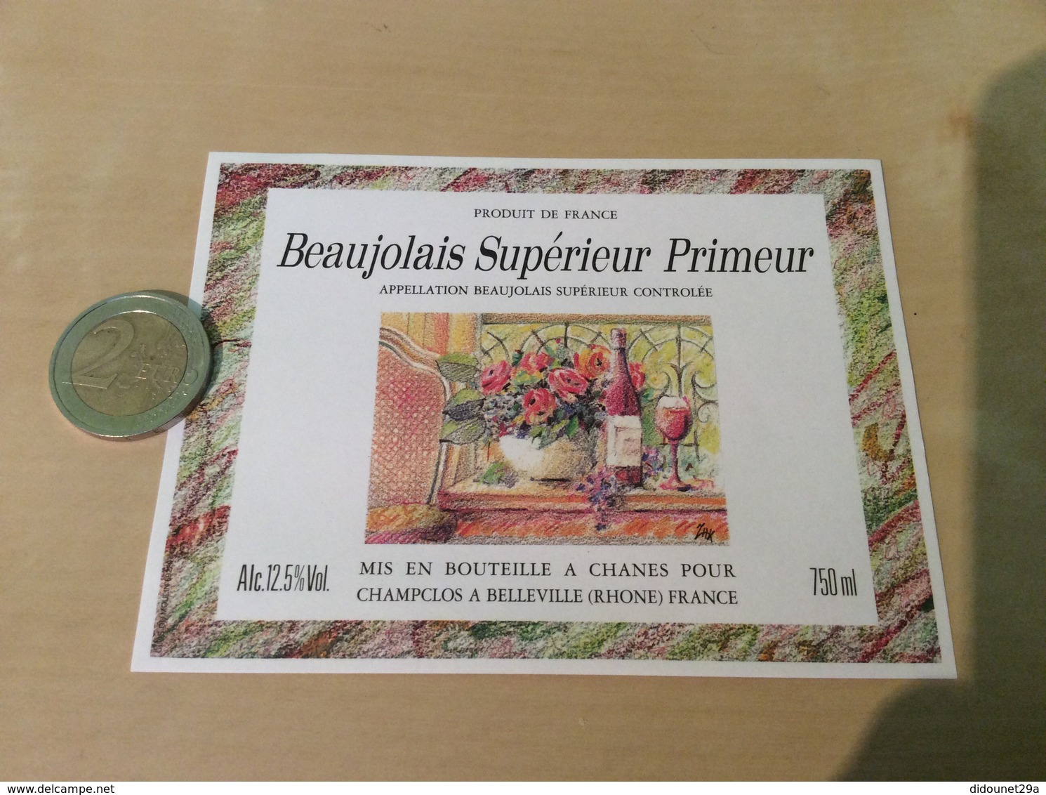 Etiquette De Vin * « BEAUJOLAIS SUPÉRIEUR PRIMEUR - CHAMPCLOS - BELLEVILLE (69) » (fleur) - Beaujolais
