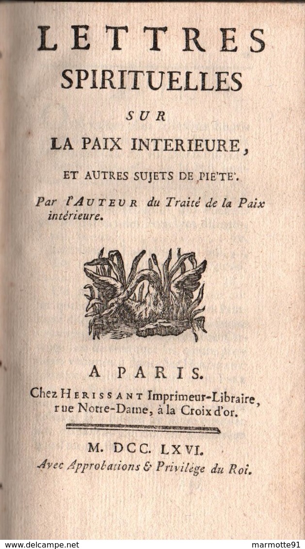 LETTRES SPIRITUELLES SUR PAIX INTERIEURE SUJET PIETE PARIS 1766 - 1701-1800