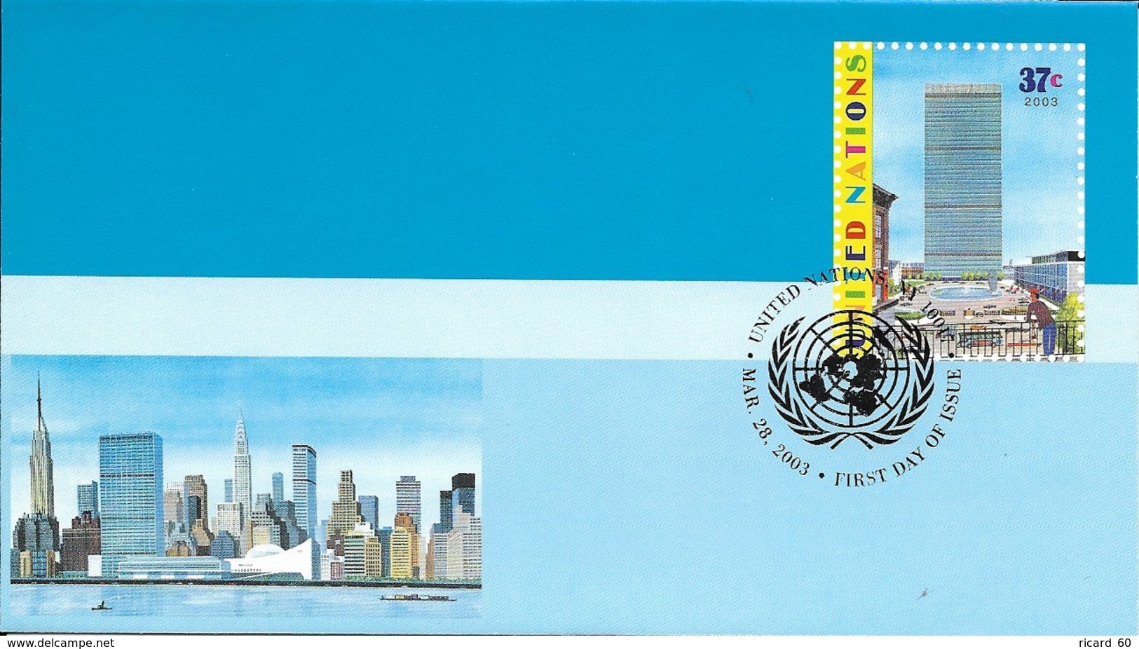 Onu,united Nations, Nations Unies, New York , Entier Postal  2003, Env Fdc, Manhattan, This Is The United Nations Illu - Lettres & Documents