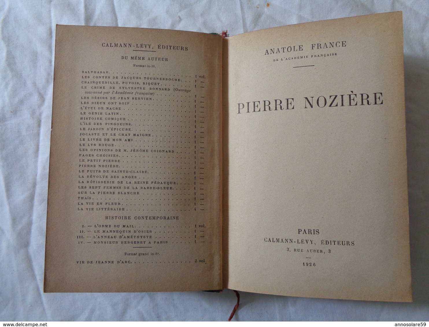 LIBRO D'EPOCA 1926 - ANATOLE FRANCE DE L'ACADEMIE FRANCAISE (PIERRE NOZIERE) - LEGGI - Rechten En Economie