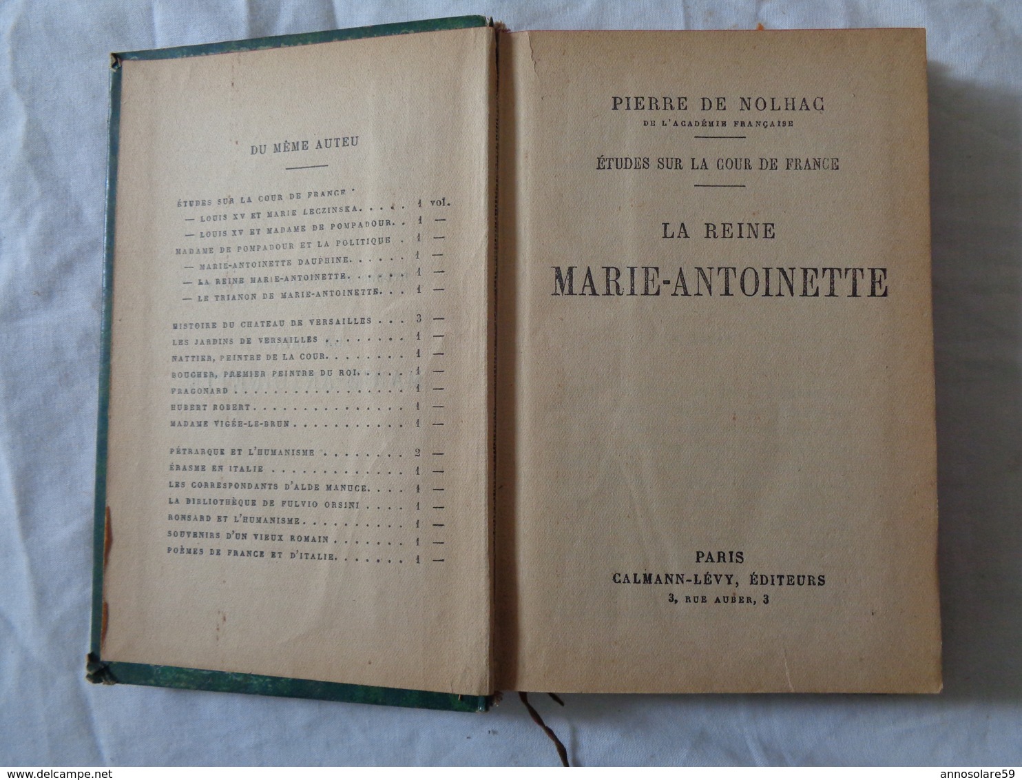 LIBRO D'EPOCA 1926 - PIERRE DE NOLHAC DE L'ACADEMIE FRANCAISE (LA REINE MARIE-ANTOINETTE) - LEGGI - Rechten En Economie