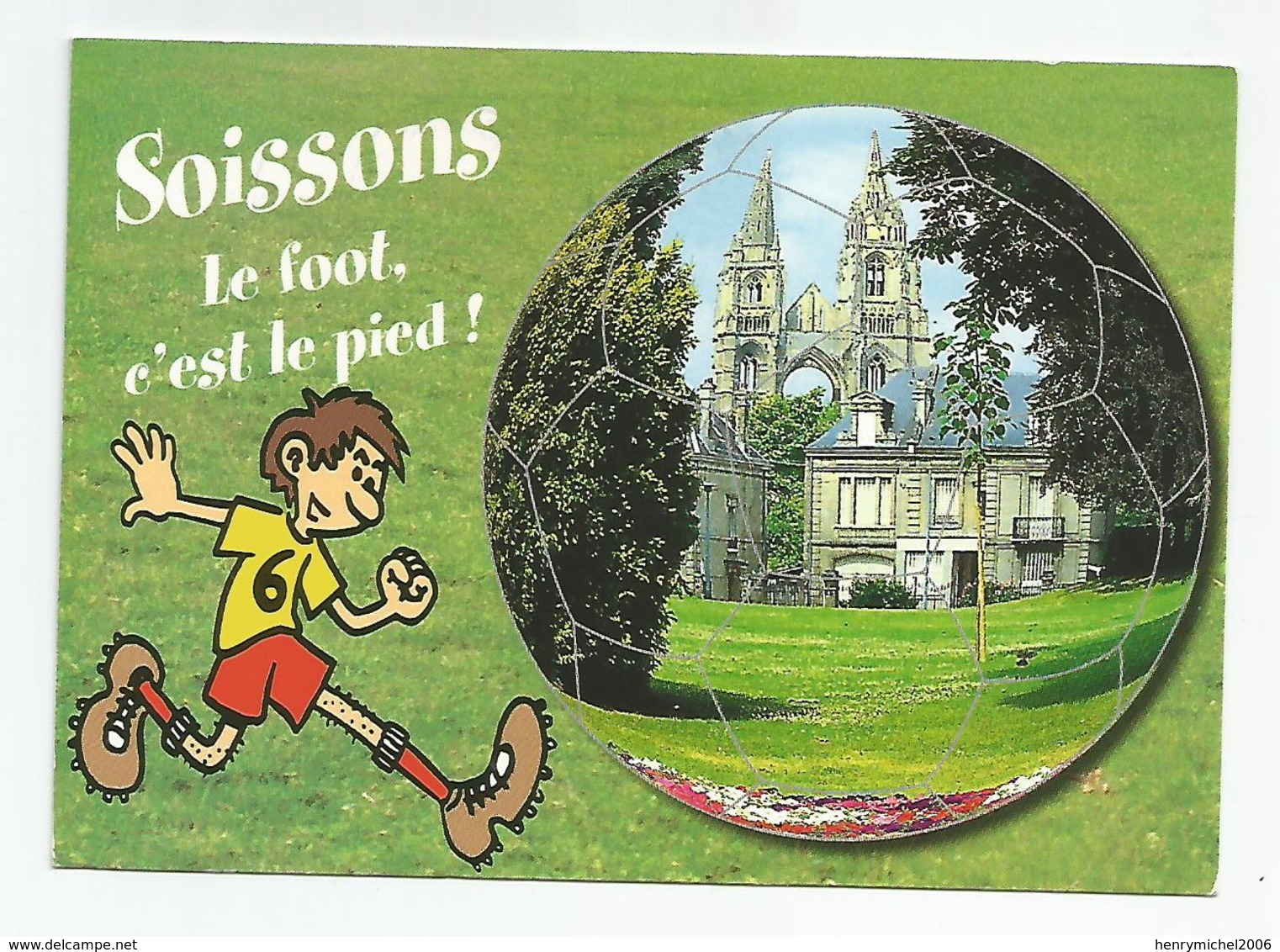 02 Aisne - Soissons Le Foot C'est Le Pied 1998 - Soissons