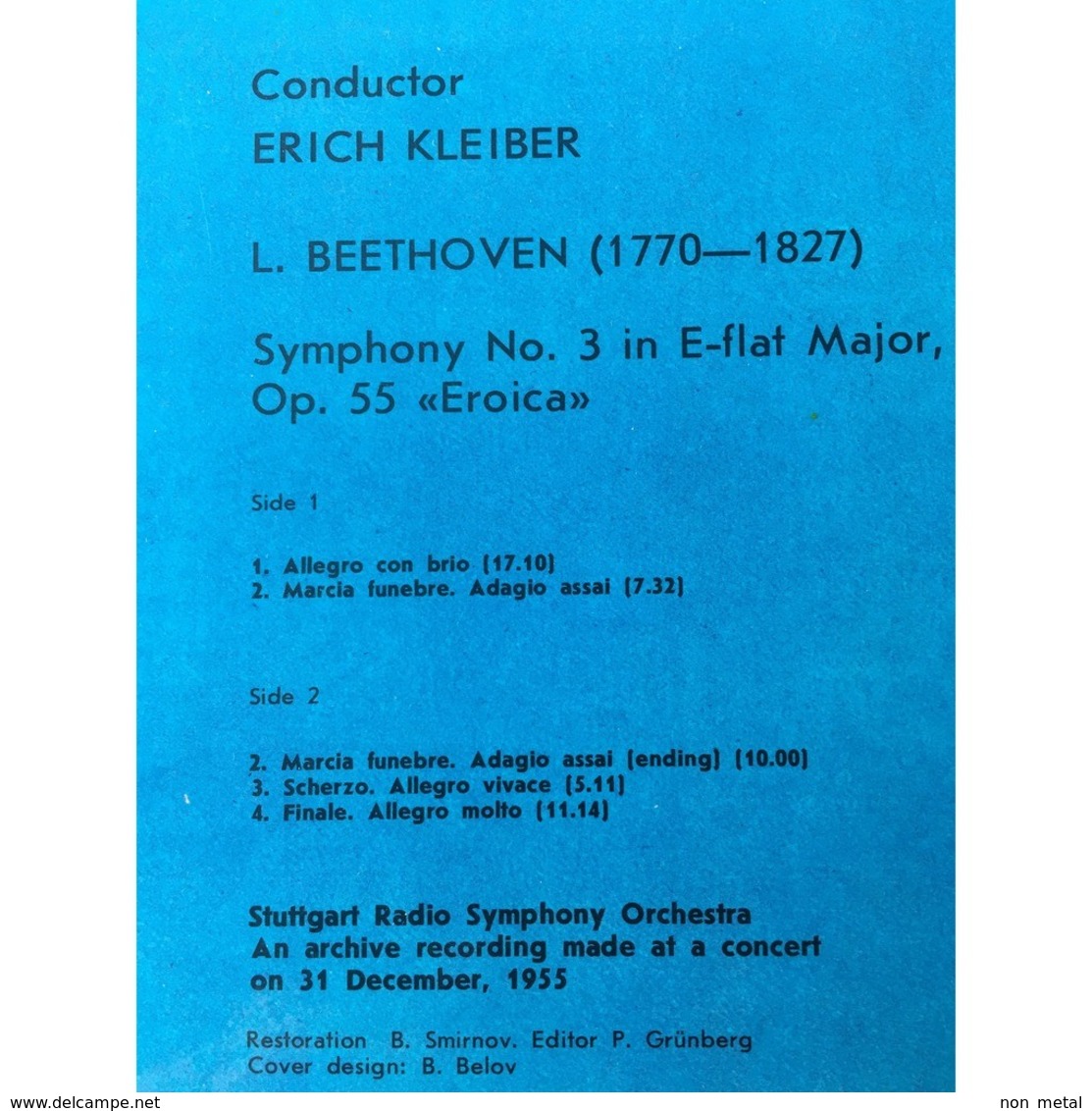 Erich Kleiber, Conductor: Beethoven Symphony No 3 In E-Flat Major, Op.55 "Eroica" - Classique