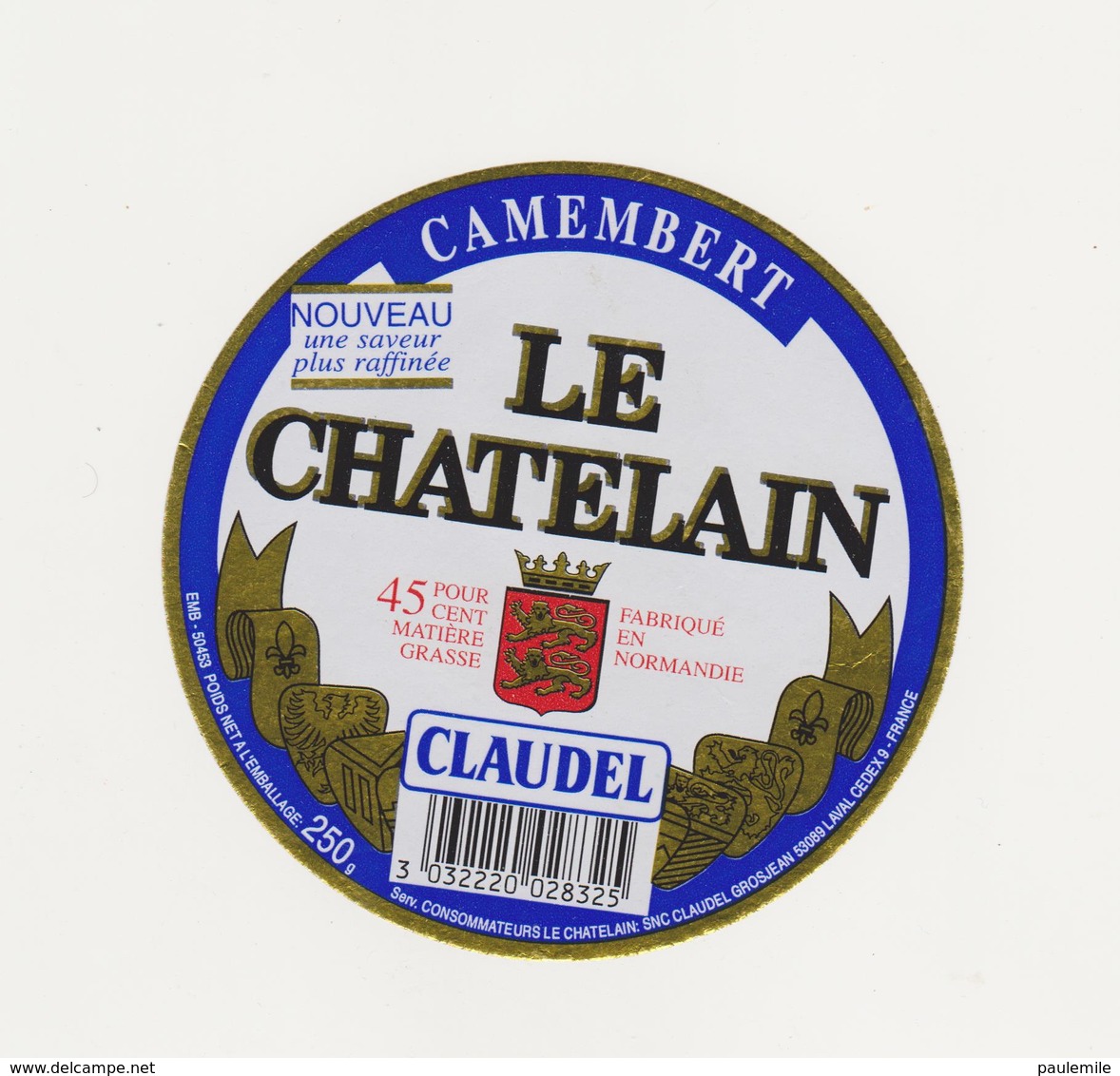 ETIQUETTE DE CAMEMBERT LE CHATELAIN FAB. PAR 50453 STE CECILE - Fromage