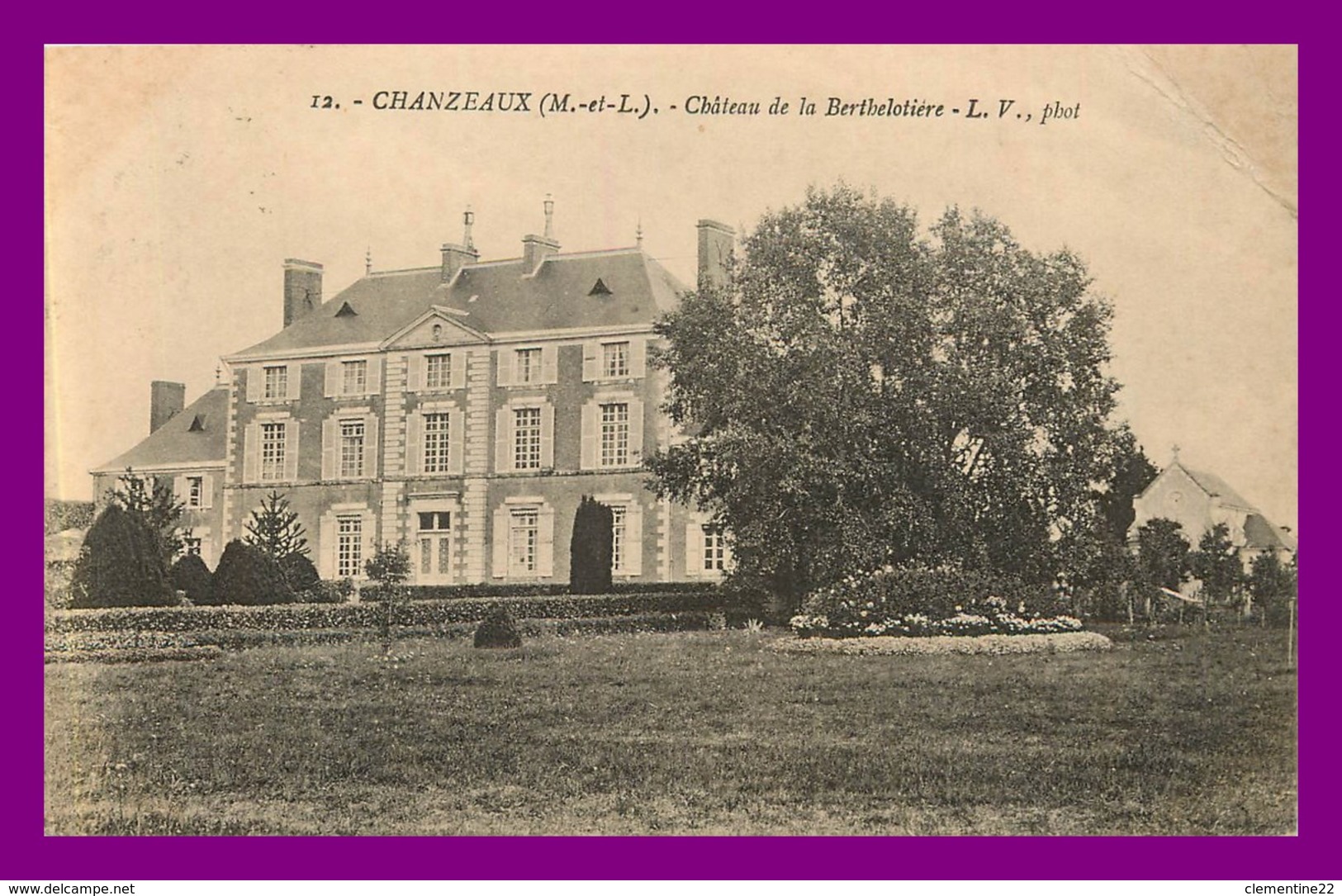 Chanzeaux * Chateau De Berthelotière  ( Scan Recto Et Verso ) - Autres & Non Classés